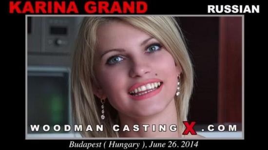 WoodmanCastingX/PierreWoodman - KARINA GRAND - Hardcore (HD/720p/1.74 GB)