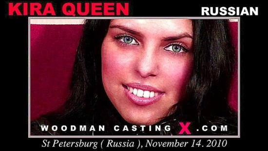 WoodmancastingX - KIRA QUEEN - 14.11.2010 (HD/720p/1.99 GB)