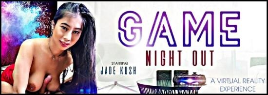 VRBangers - Jade Kush - Game Night Out (UltraHD 4K/3072p/6.30 GB)