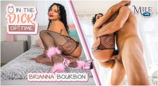 MilfVR - Brianna Bourbon - In The Dick of Time (UltraHD 2K/1600p/4.51 GB)