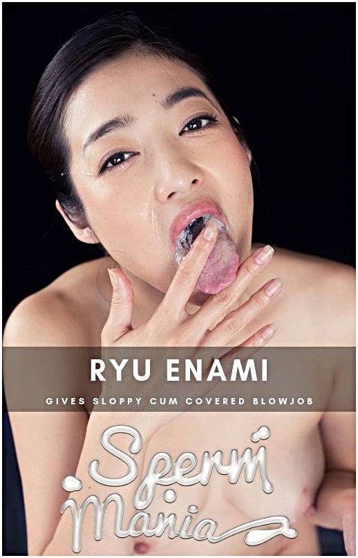 Spermmania - Ryu Enami - Hardcore (FullHD/1080p/219 MB)