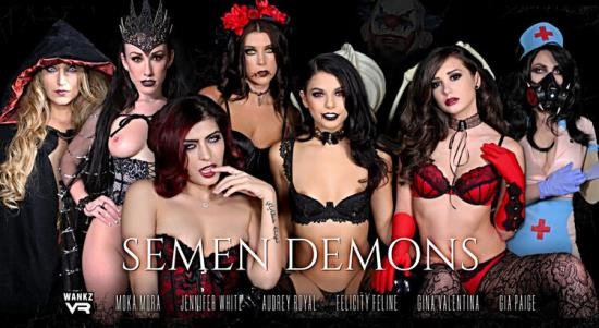 WankzVR - Audrey Royal, Felicity Feline, Franchezca Valentina, Gia Paige, Gina Valentina, Jennifer White, Moka Mora (Semen Demons) (1080p/1080p/5.25 GB)