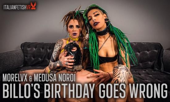 ItalianFetishVR/SexLikeReal - Morelvx Medusa Noroi: Billo's Birthday Goes Wrong (UltraHD/4K/2880p/1.76 GB)