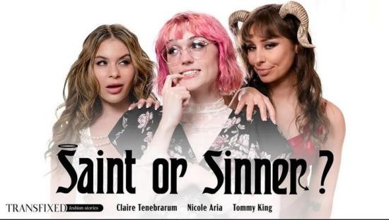 Transfixed/AdultTime - Claire Tenebrarum, Nicole Aria, Tommy King(Saint Or Sinner?) (FullHD/1080p/1.67 GB)