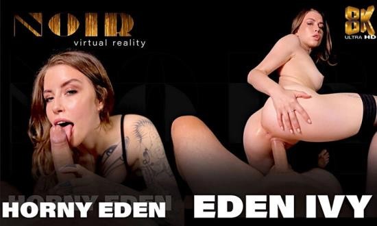 SexLikeReal/Noir - Eden Ivy - Horny Eden (4K UHD/1920p/1.57 GB)