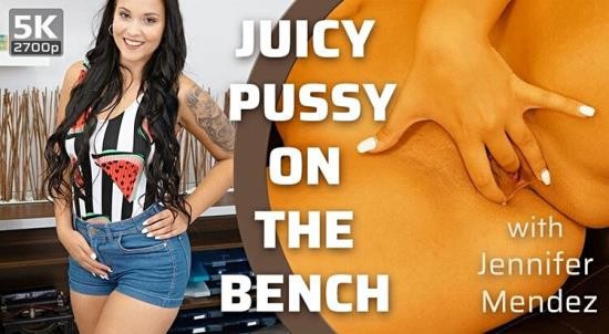 TmwVRnet - Jennifer Mendez (Juicy Pussy on the Bench) (2700p/2700p/2.18 GB)