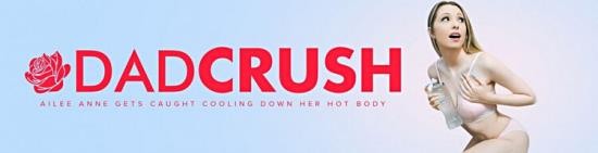 DadCrush / TeamSkeet - Ailee Anne - My Stepdaughter's Hot (Full HD/1080p/1.16 GB)
