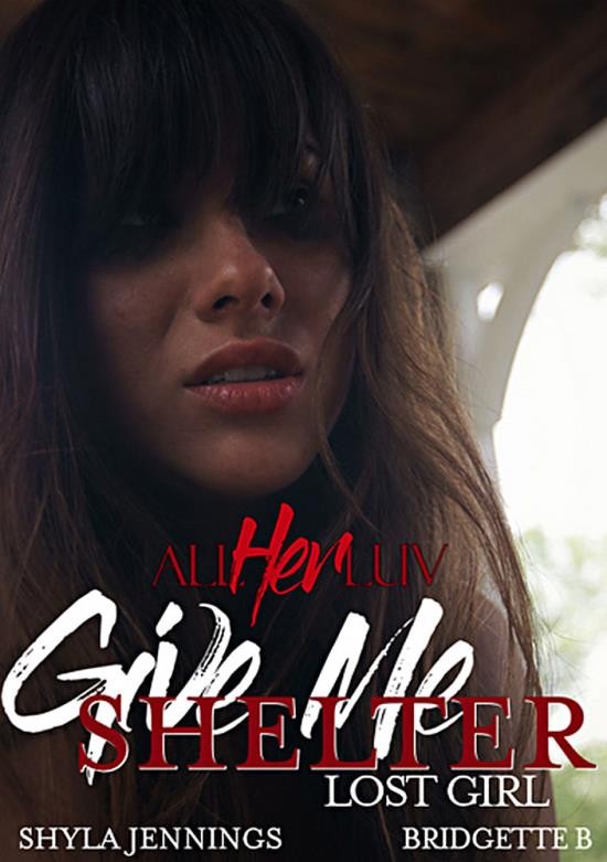 AllHerLuv / MissaX - Bridgette B, Shyla Jennings (Give Me Shelter: Lost Girl) (Full HD/1080p/2.31 GB)