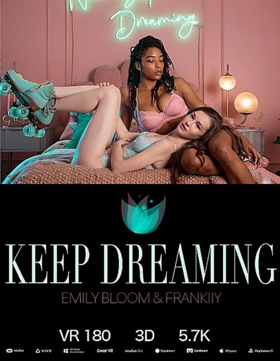 TheEmilyBloom - Emily Bloom, Frankiiy: Keep Dreaming (UltraHD/4K/2880p/3.15 GB)