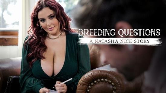 PureTaboo - Natasha Nice : Breeding Questions: A Natasha Nice Story (FullHD/1080p/1.60 GB)