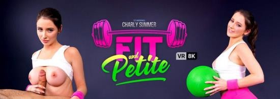 VRBangers - Fit And Petite : Charly Summer (UltraHD/2K/1920p/3.91 GB)