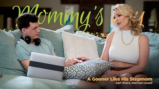 MommysBoy/AdultTime - Rachael Cavalli A Gooner Like His Stepmom (FullHD/1080p/1.24 GB)