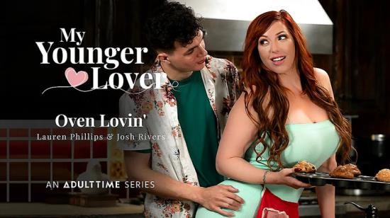 MyYoungerLover/AdultTime - Lauren Phillips  Oven Lovin (UltraHD/4K/2160p/3.62 GB)