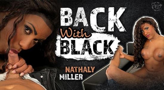 TSVirtualLovers - Nathaly Miller  Back With Black (SD/960p/1.83 GB)