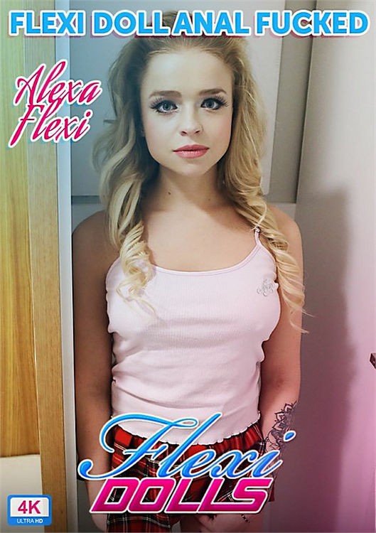 FlexiDolls - Alexa Flexi Aka Alexa Flexy Flexi Doll Anal Fucked Alexa Flexi (HD/720p/763 MB)